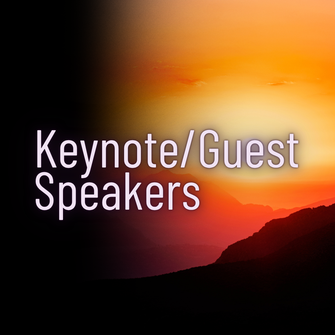 Keynote/Guest Speakers